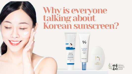 Why is everyone talking about Korean sunscreen?